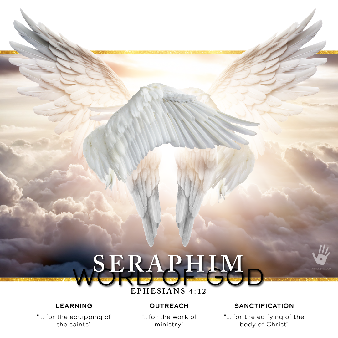 Seraphim: Eph 4:12